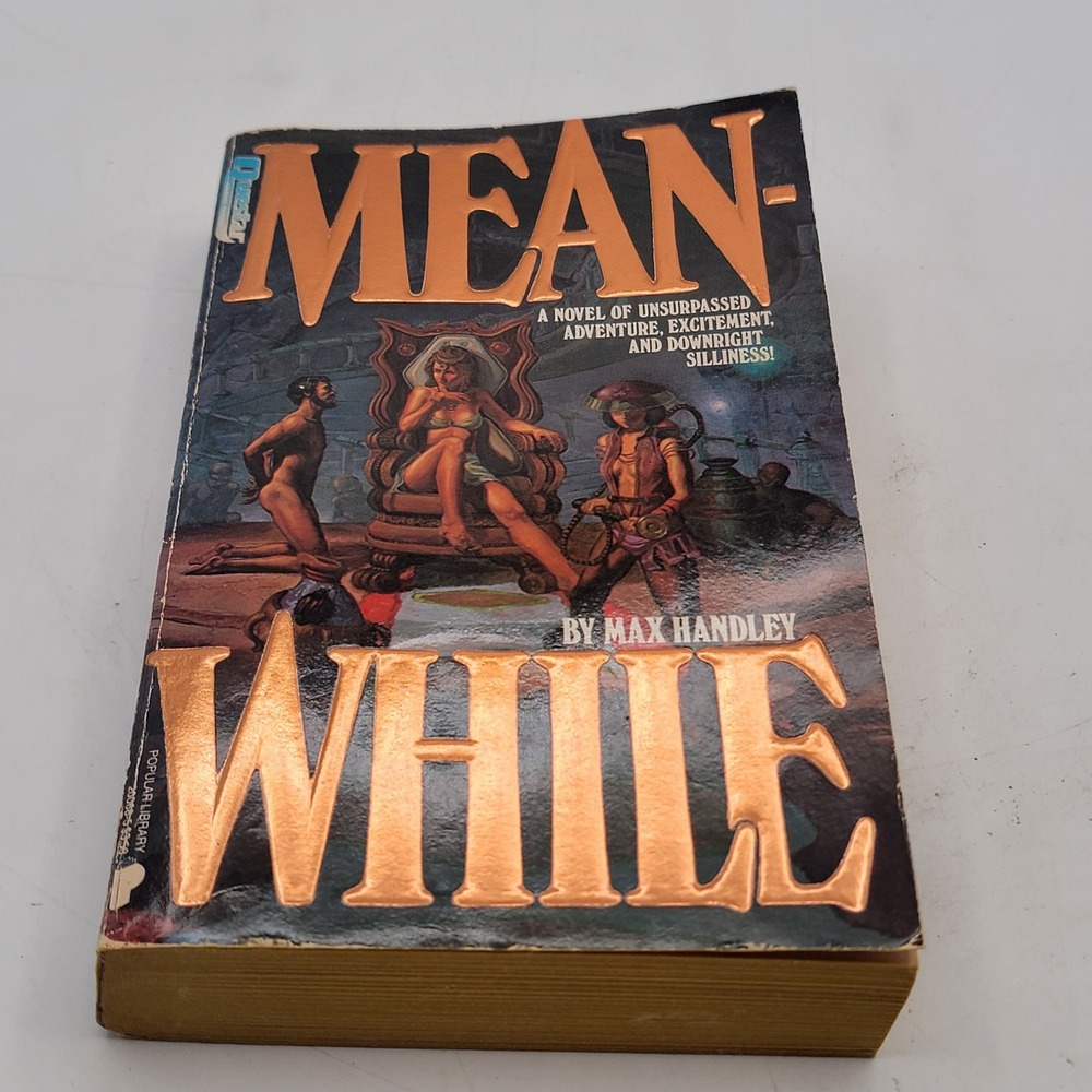 Max Handley Meanwhile Paperback 1985 Questar Sci-Fi Satire Good